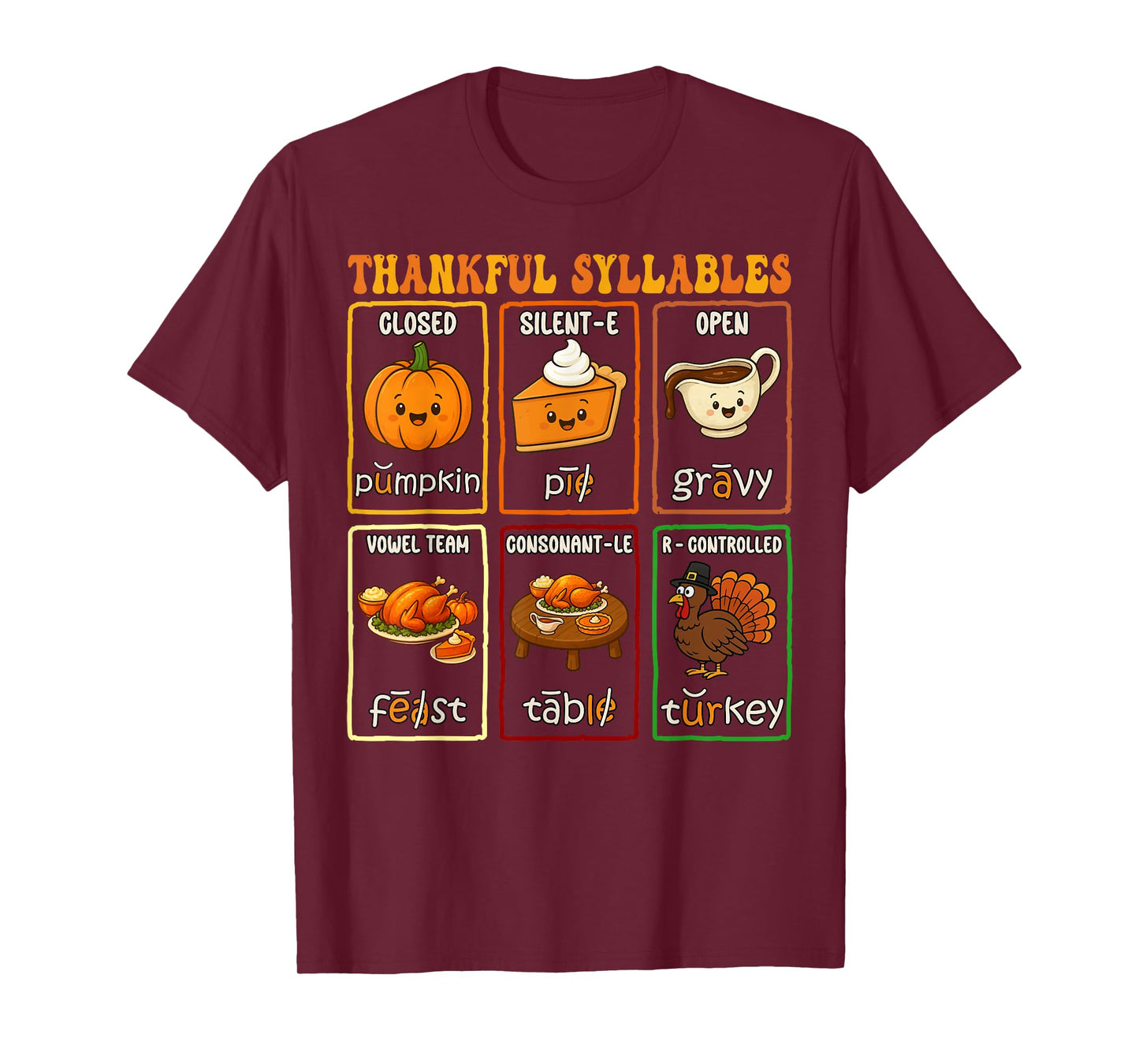 Thankful Syllables Thanksgiving Phonics Reading Teacher Fall T-Shirt