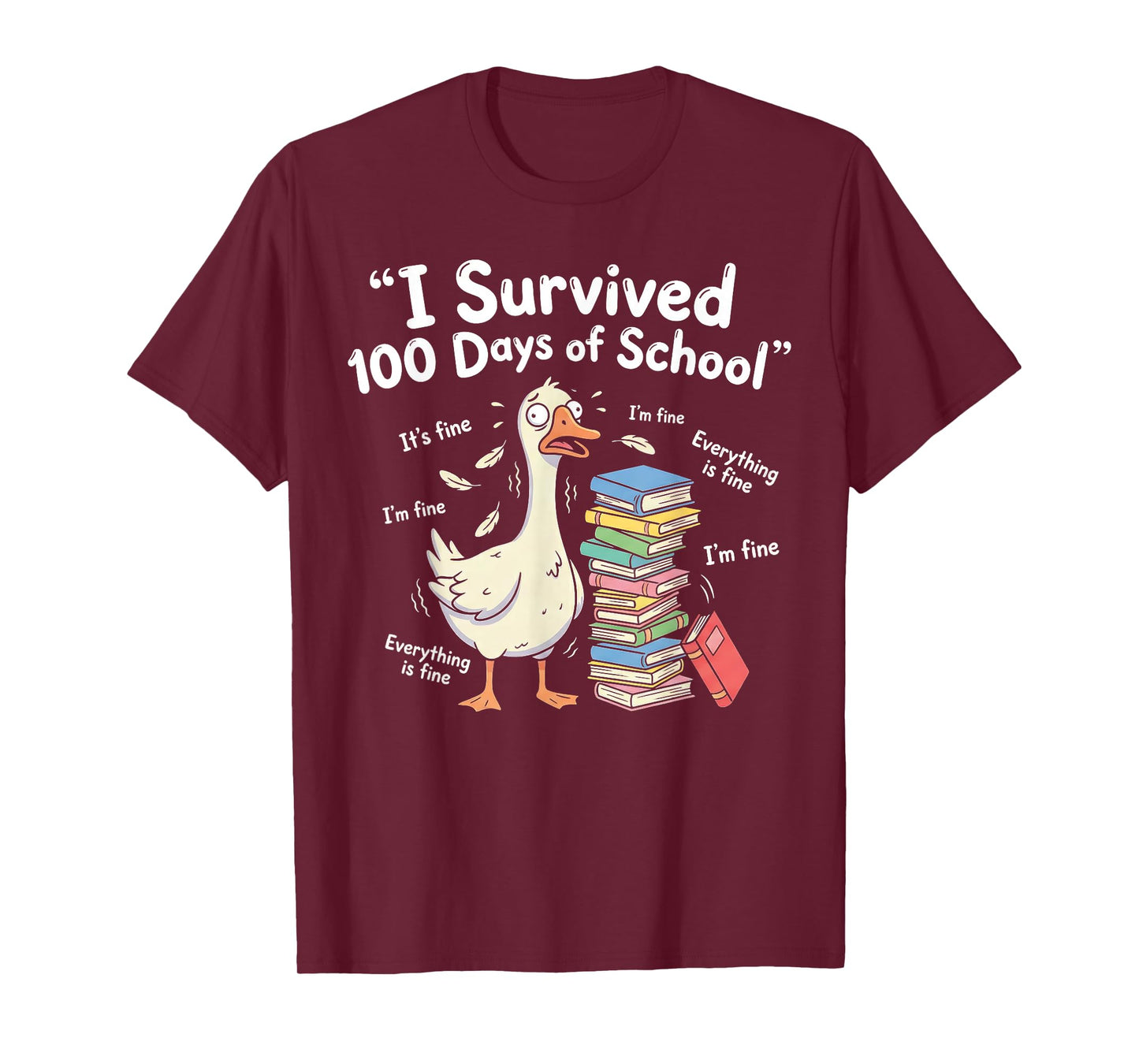 I Survived 100 Days of School Funny Goose 100th Day Smarter T-Shirt