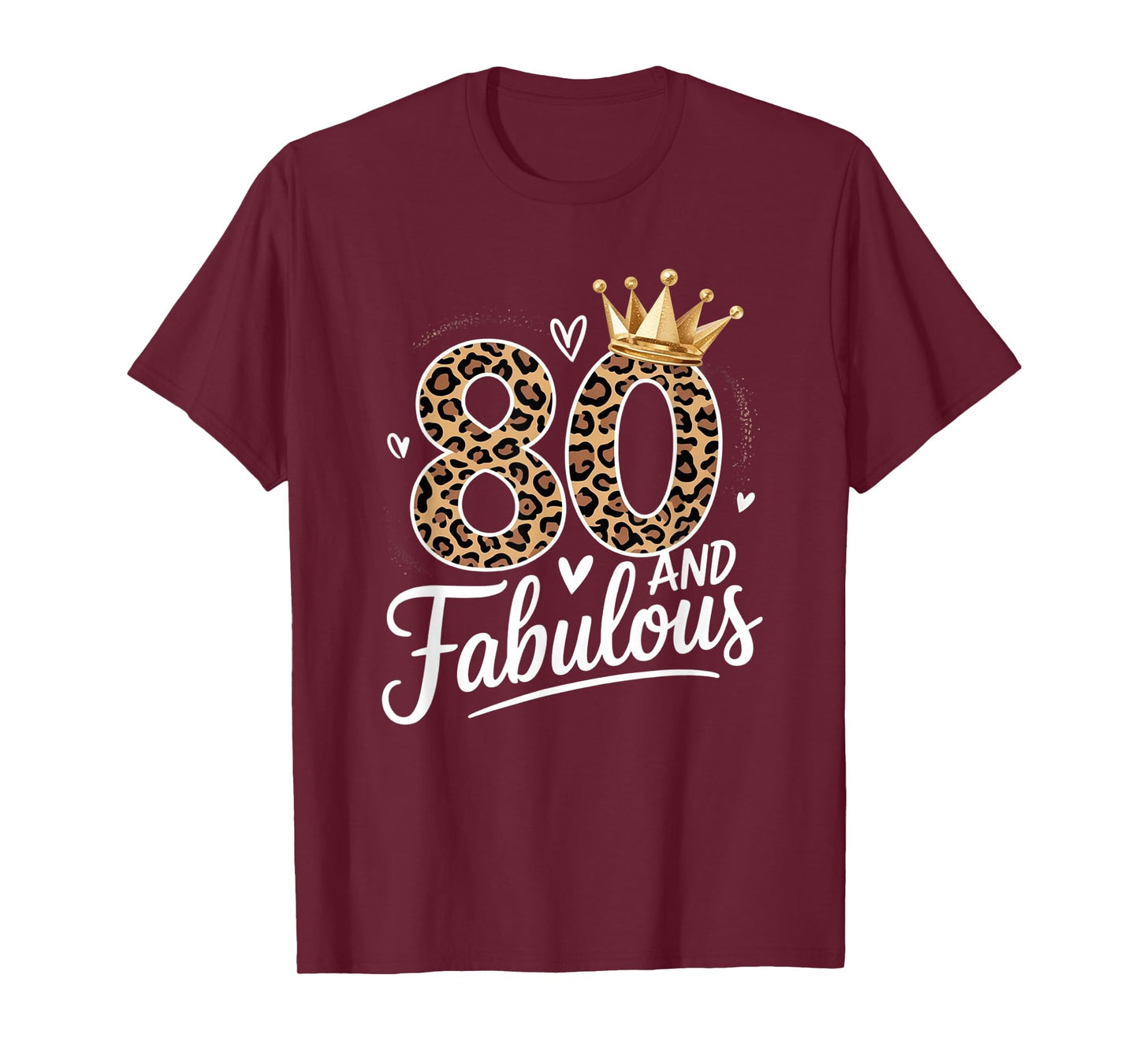 80 and Fabulous Leopard Art 80 Years Birthday Celebration T-Shirt
