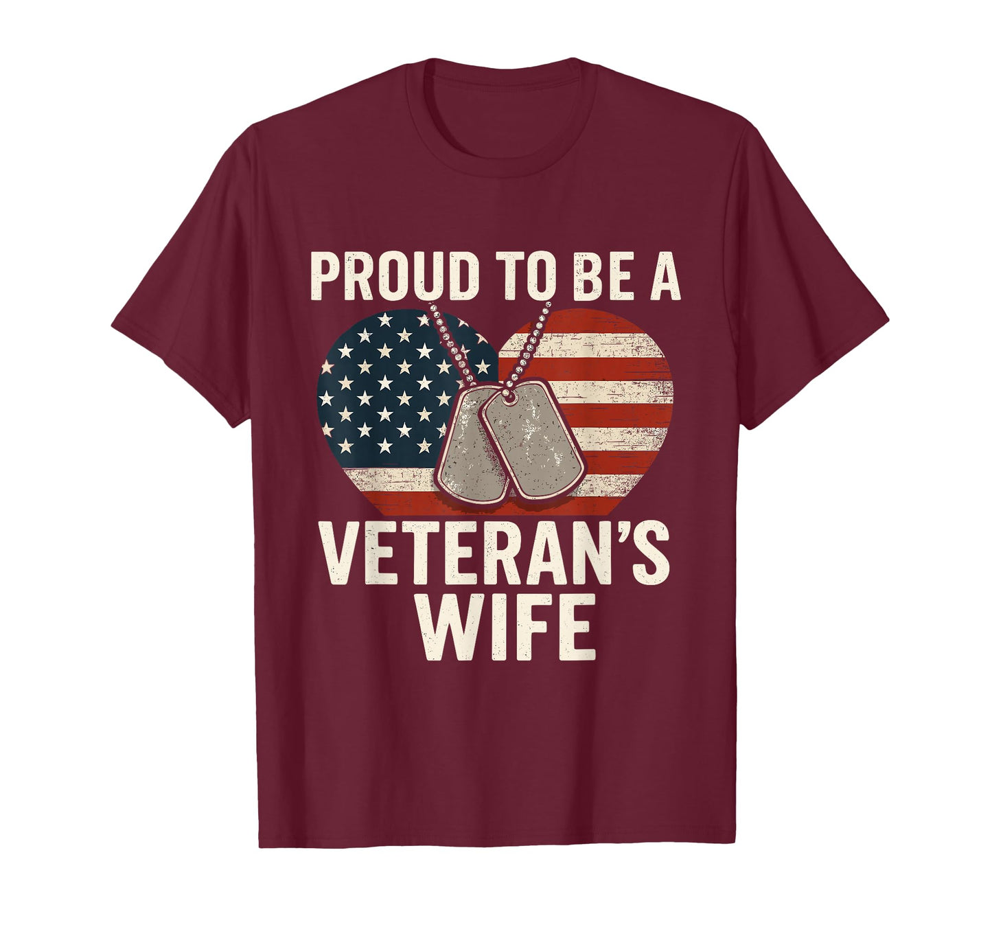 Proud Veteran’s Wife Patriotic Veterans Day T-Shirt