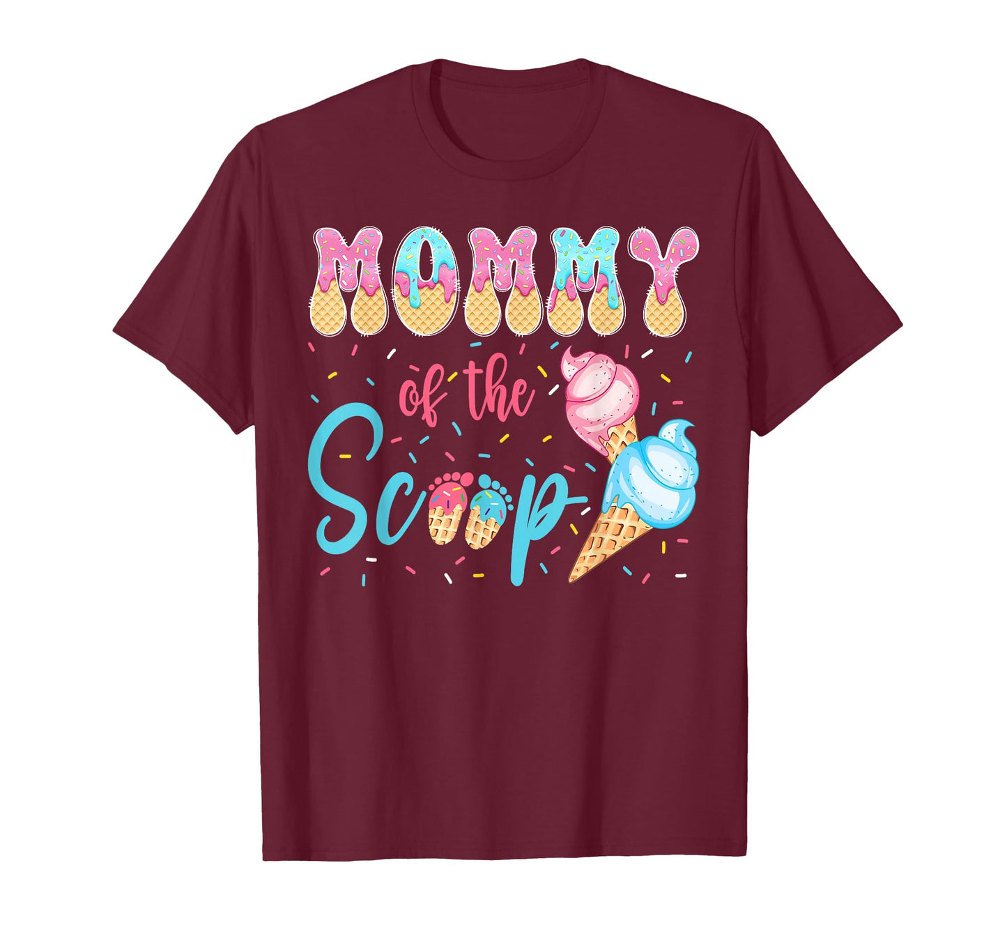 Mommy of The Scoop Ice Cream Gender Reveal Baby Shower T-Shirt