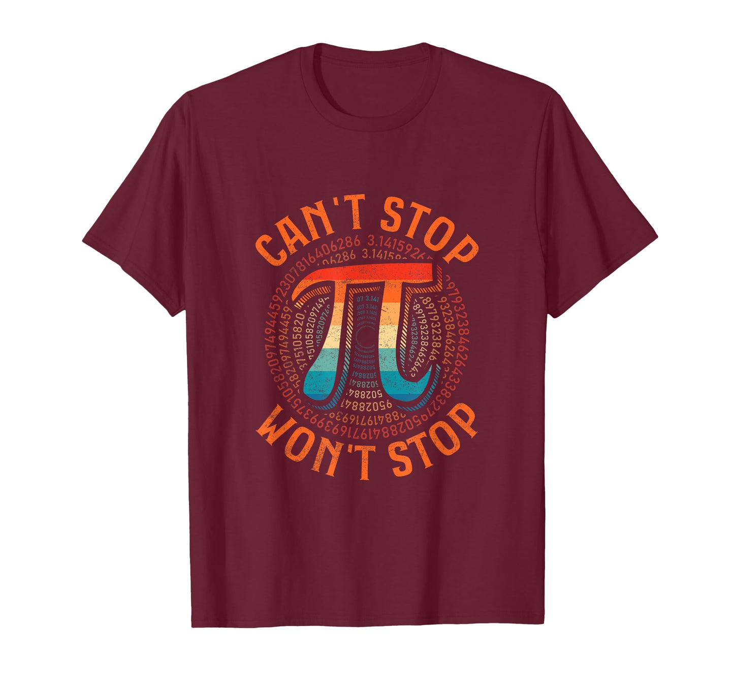 Pi Day Cant Stop Wont Stop Math Digits Circle T-Shirt