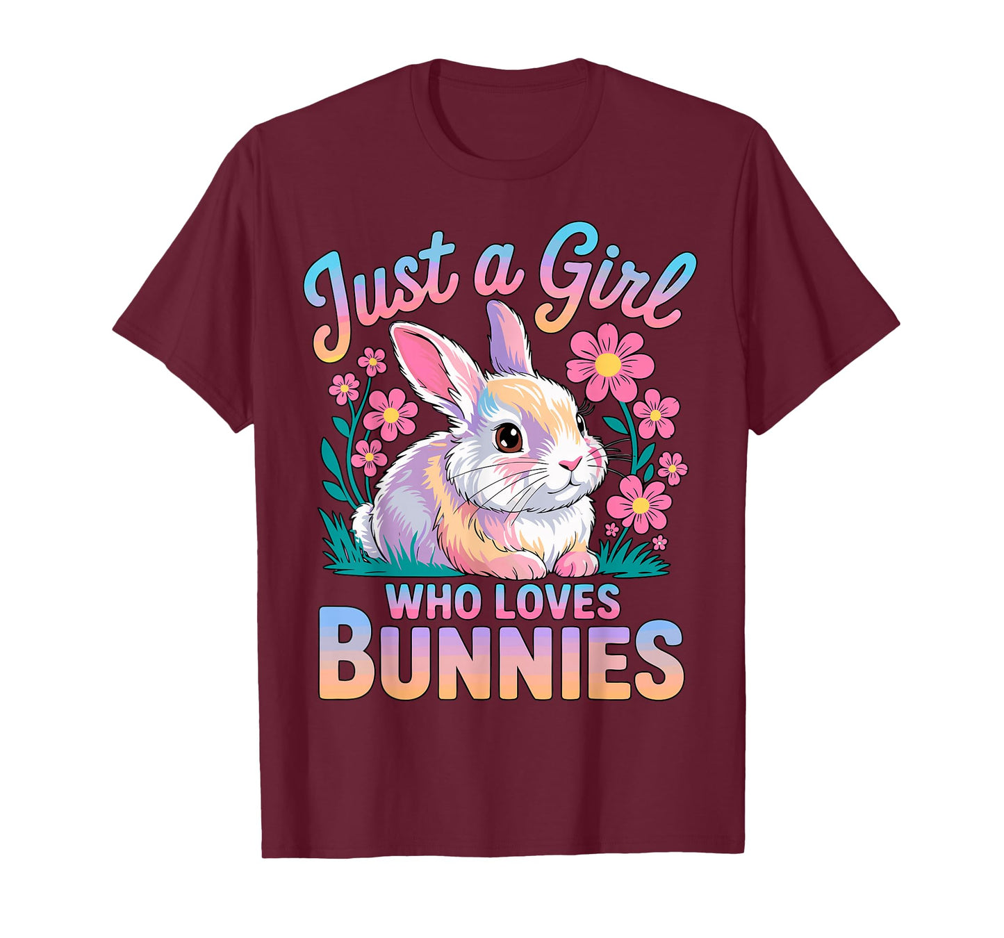 Rabbit Funny Bunny Just A Girl Who Loves Bunnies T-Shirt
