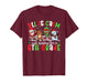 All is Calm Just Kidding This is 6th Grade Christmas Teacher T-Shirt
