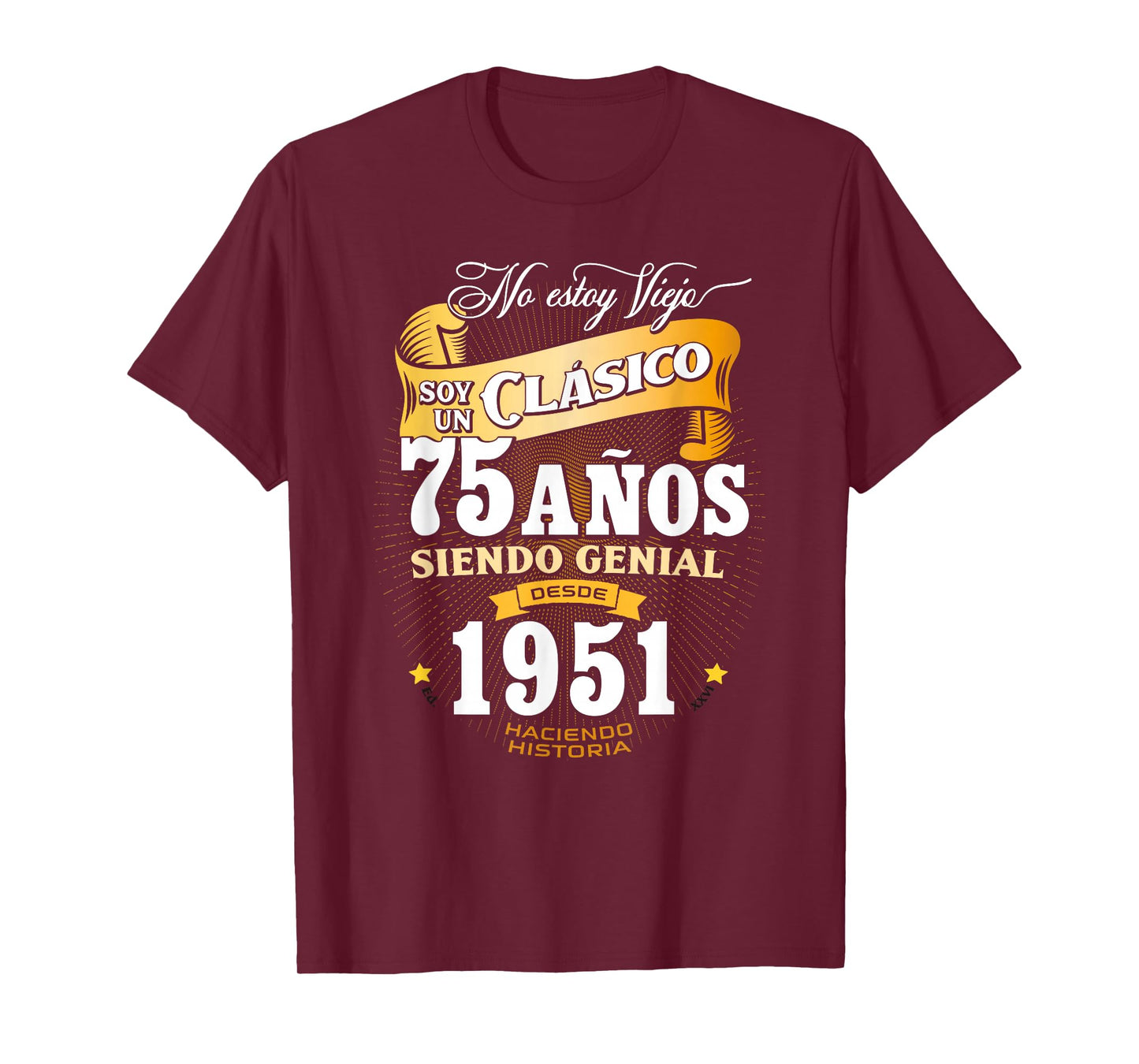 Vintage 75th Birthday Men Funny 1951 75 Birthday Spanish T-Shirt