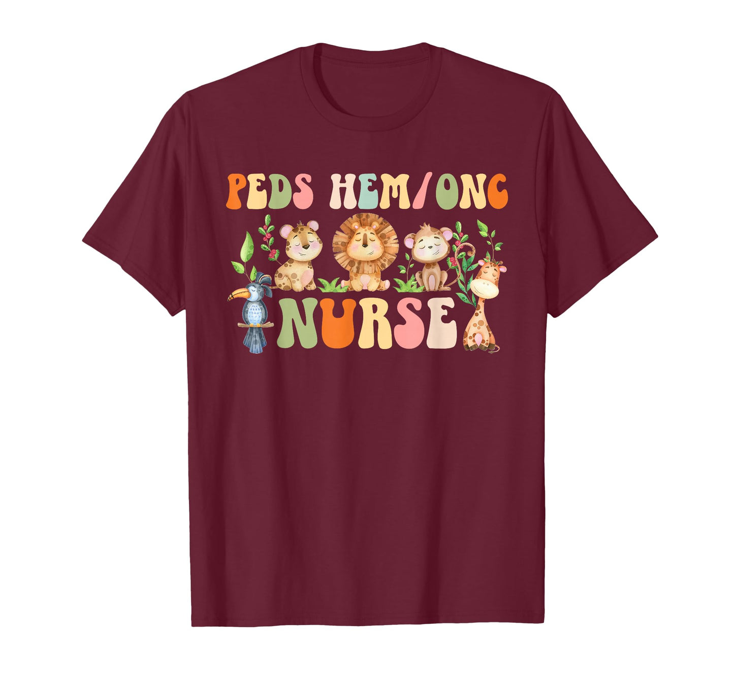 Peds Hem Onc Nurse Pediatric Hematology Oncology Nurse T-Shirt