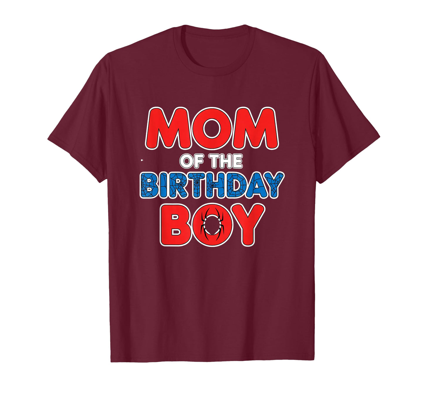 Mom of The Birthday Boy Kids Spider Party Mom T-Shirt