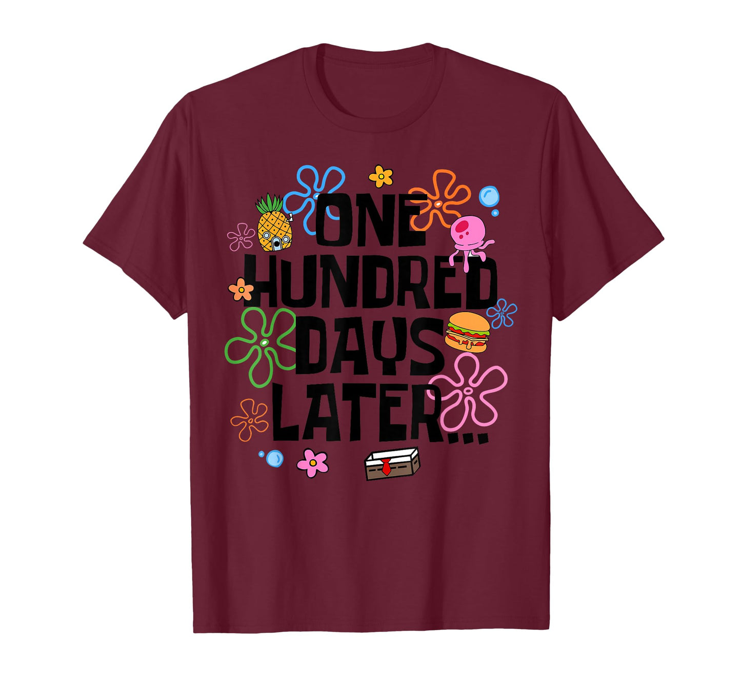 One Hundred Days Later 100th Day of School Teacher Student T-Shirt