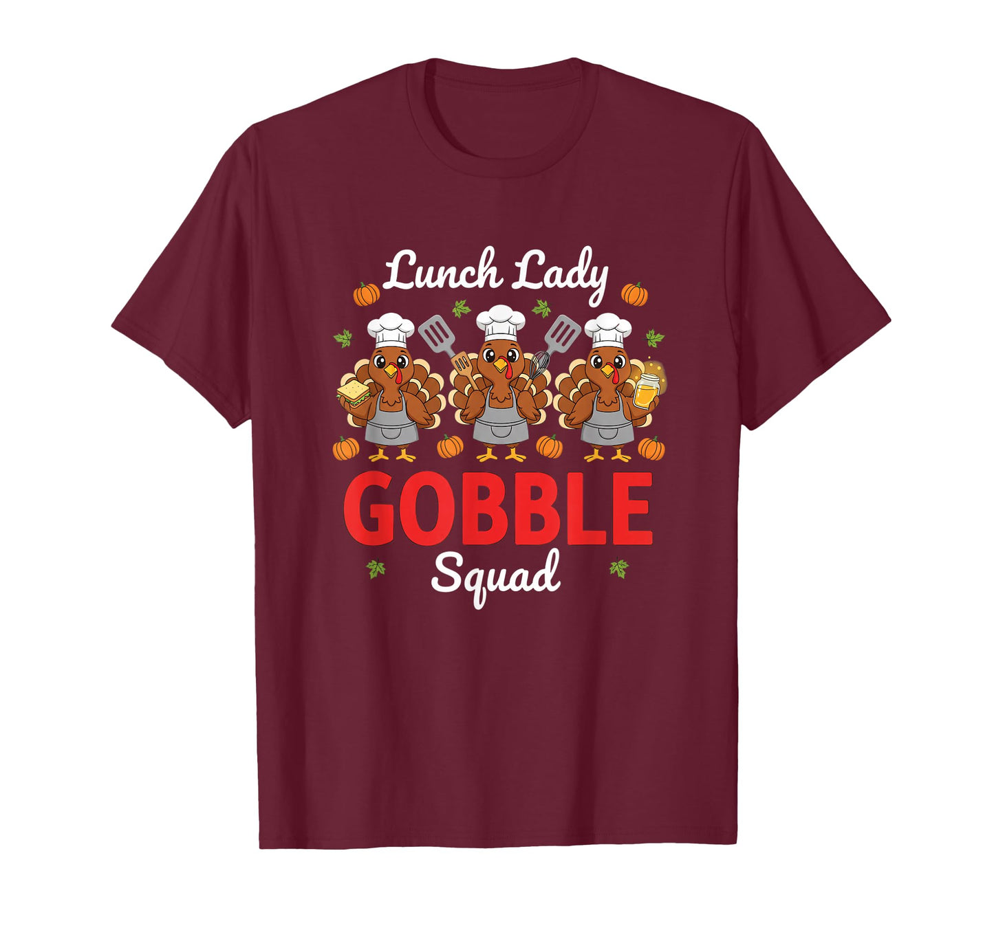 Lunch Lady Thanksgiving Funny Gobble Squad T-Shirt