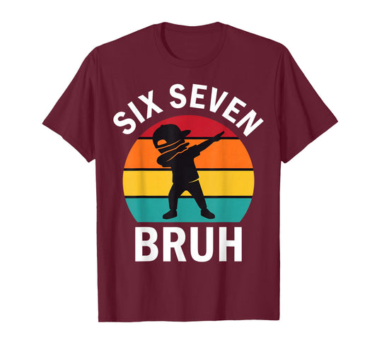 67 Meme 6 7 Numbers Dabbing Six Seven Bruh Funny Boys Kids T-Shirt