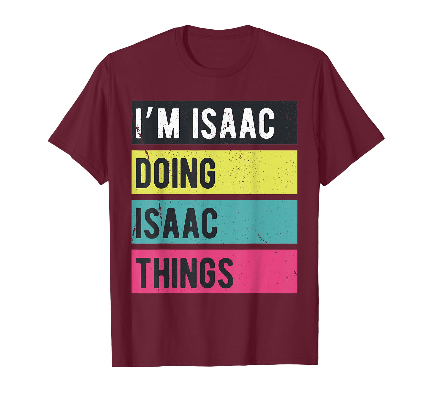 Doing Isaac Things Funny Personalized Names Retro T-Shirt