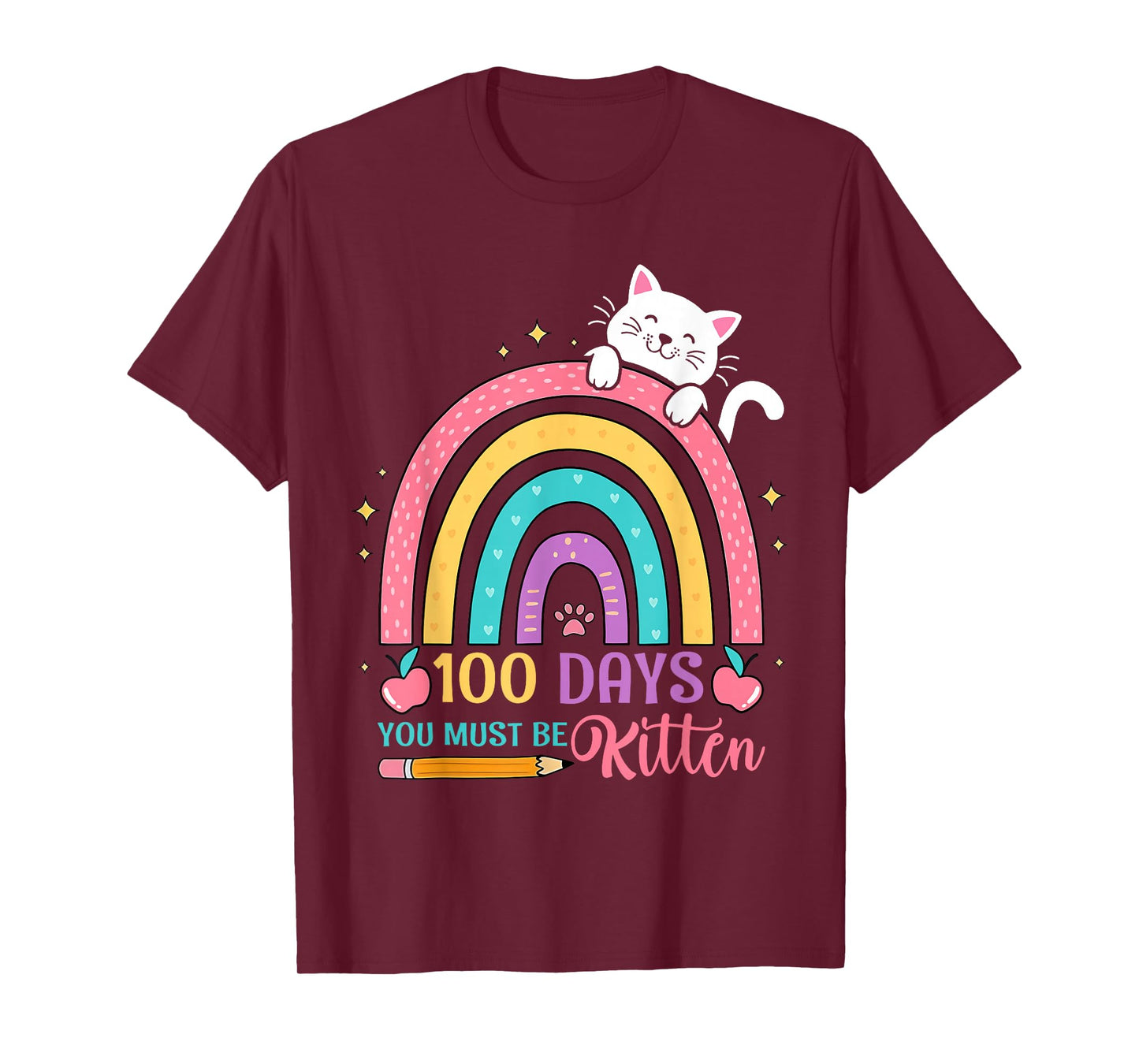 100 Days of School You Must Be Kitten Cat 100 Days of School T-Shirt