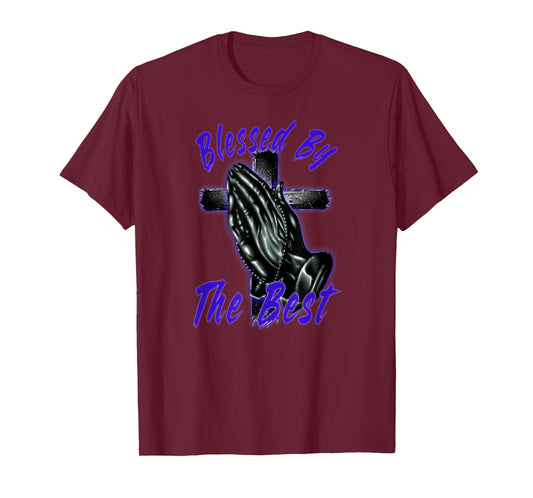Blessed by The Best Faith Spiritual Religious T-Shirt