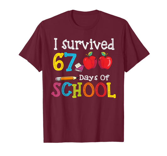 I Survived 67 Days of School 67 Kids 67 Days of School Kids T-Shirt