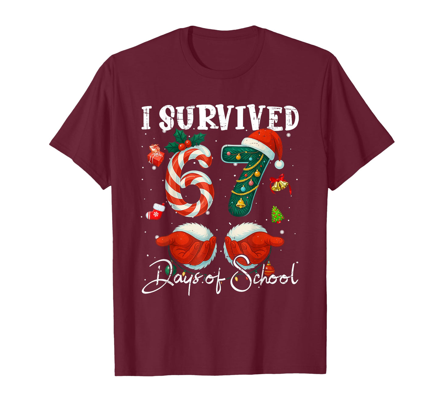 I Survived 67 Days of School Christmas Candy Cane Six Seven T-Shirt