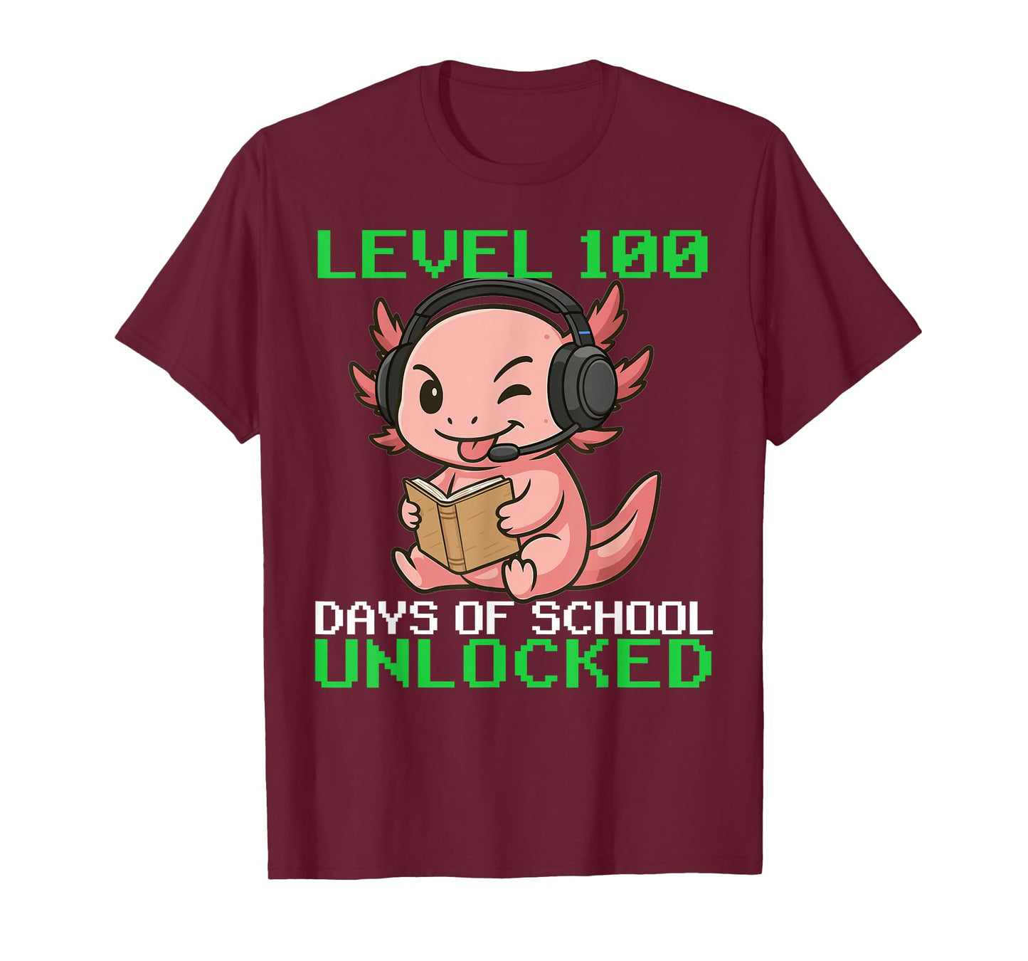 100th Days of School Axolotl Gaming Level 100 Unlocked T-Shirt
