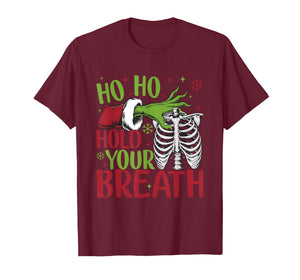 Ho Ho Hold Your Breath Spooky Christmas Radiology Skeleton T-Shirt