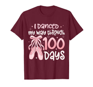 I Danced My Way Through 100 Days of School Dancer Student T-Shirt