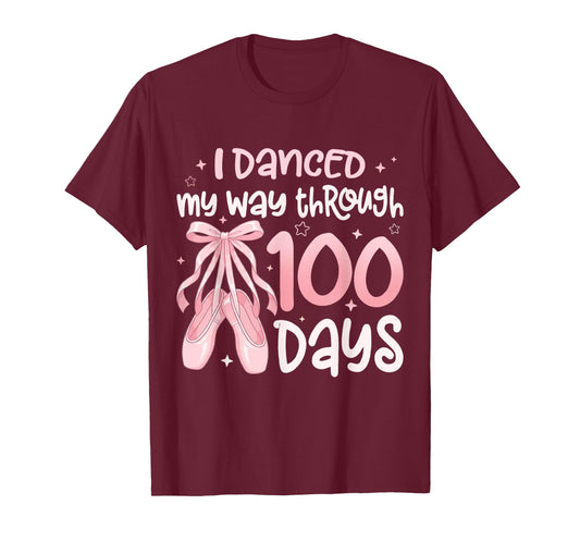 I Danced My Way Through 100 Days of School Dancer Student T-Shirt