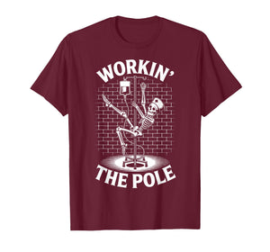 Working The Pole Funny Nurse ICU Emergency Department T-Shirt