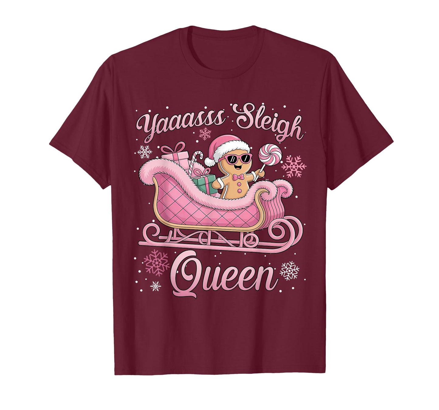 Yaaasss Sleigh Queen Sleigh Girl Matching Christmas T-Shirt