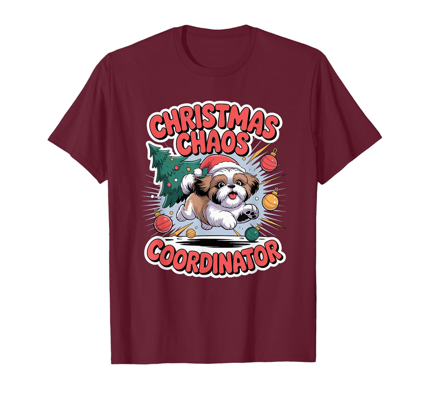 Christmas Chaos Coordinator Xmas Puppy Funny Shih Tzu T-Shirt