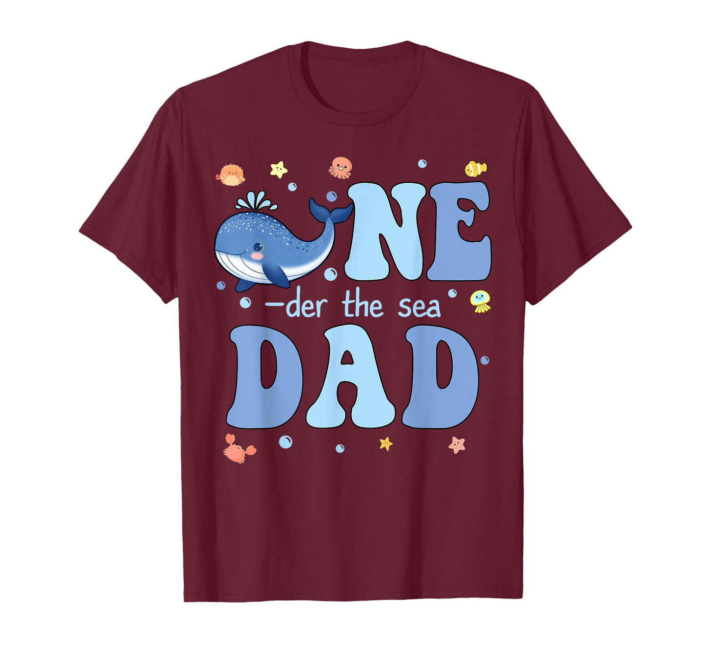 One-der The Sea Dad of Birthday Girl Boy Kids Ocean Bday T-Shirt