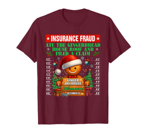Insurance Fraud Ginger Jailhouse Christmas Xmas Gingerbread T-Shirt