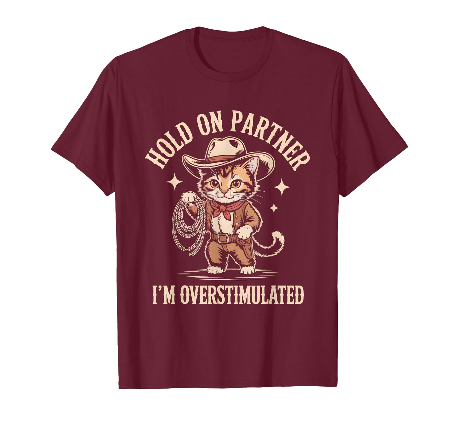 Hold On Partner Im Overstimulated Shirt Cute Cat T-Shirt
