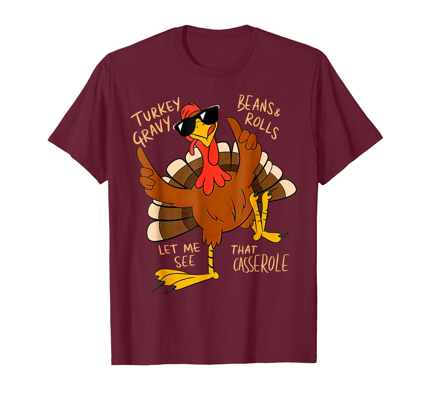 Turkey Gravy Beans and Rolls Casserole Funny Thanksgiving T T-Shirt