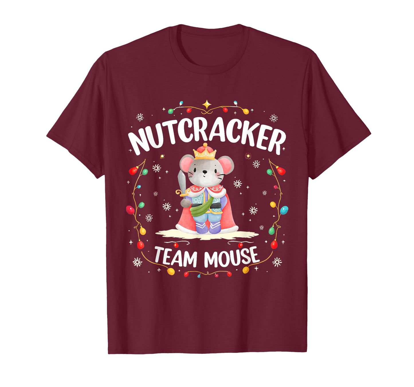 Nutcracker Team Mouse Christmas Dance Ballet Merry Christmas T-Shirt
