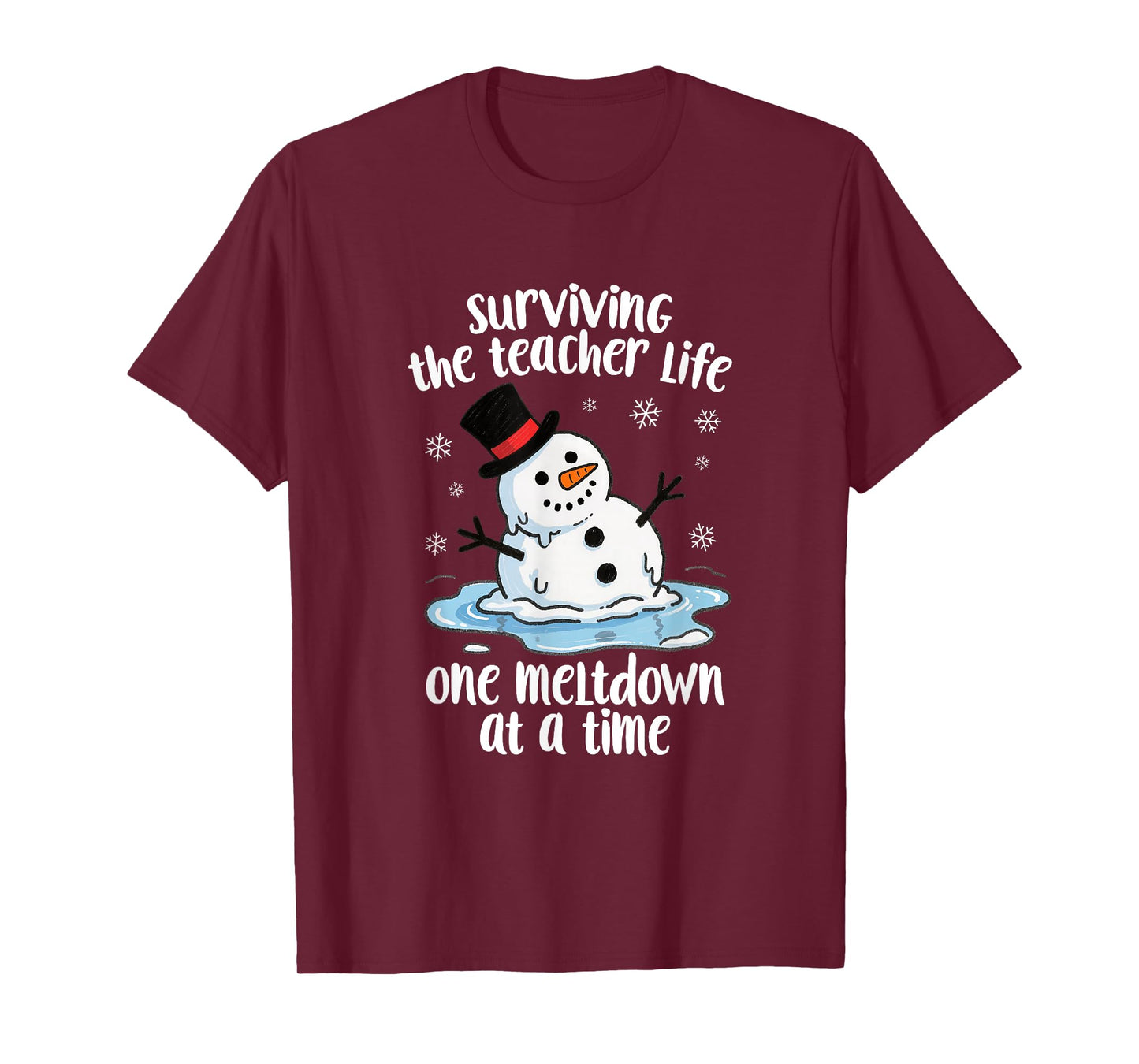 Surviving The Teacher Life Meltdown Snowman Christmas Humor T-Shirt