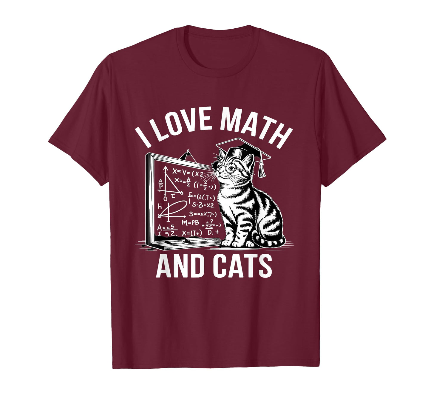 Math Cat Lover Funny Math Teacher I Love Math and Cats T-Shirt
