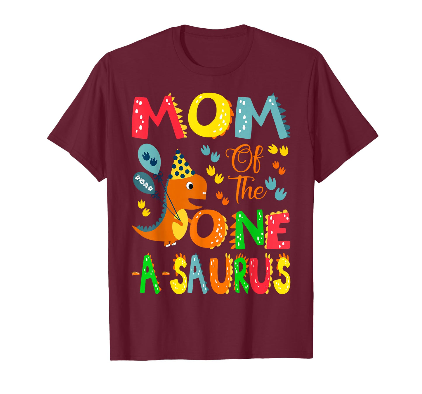 Mom of The One-A-Saurus 1st Birthday Boy Dinosaur Lover T-Shirt