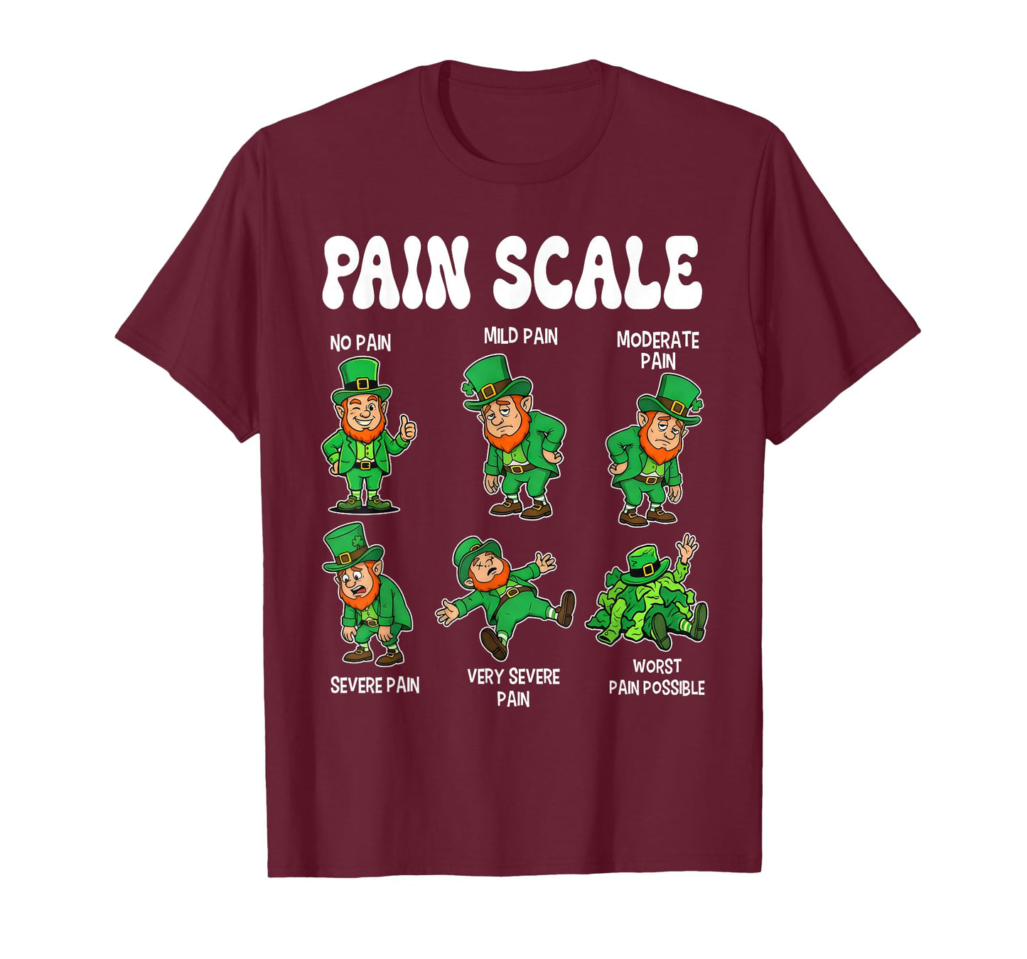 Funny Pain Scale Leprechaun Nurse St. Patricks Day Men Women T-Shirt