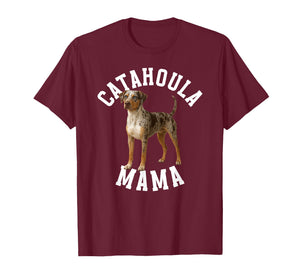 Catahoula Mama Catahoula Leopard Dog Mom Catahoula Owner T-Shirt