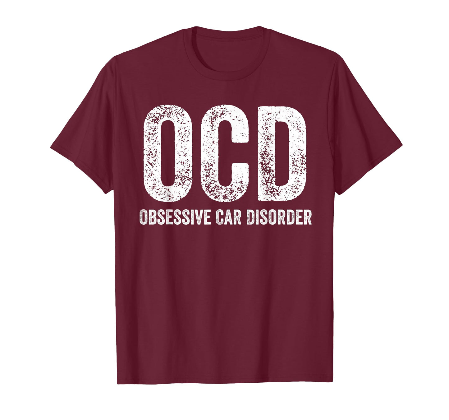 OCD Obsessive Car Disorder Funny Cars Lover T-Shirt