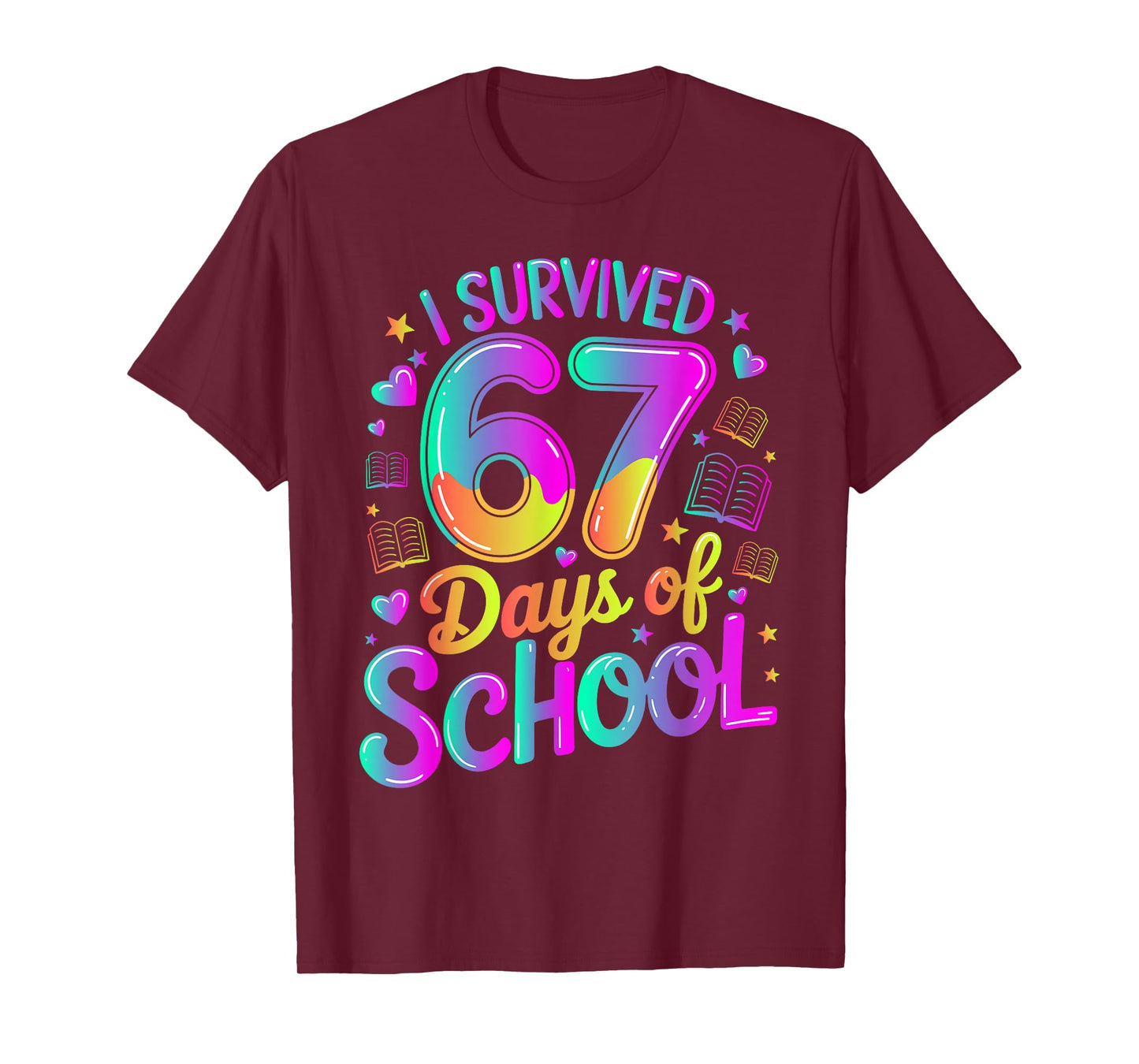 I Survived 67 Days of School Funny Meme Teacher Student T-Shirt