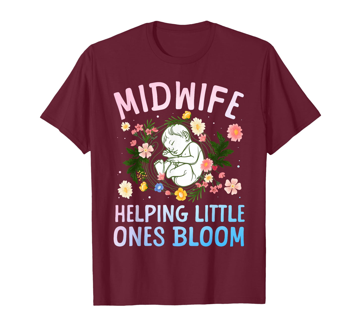 Cool Midwife Art for Women Midwifery Doula Nursing Midwife T-Shirt