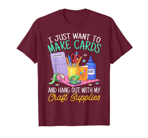 Funny Cardmaking Art for Women Crafting Lover Crafter T-Shirt