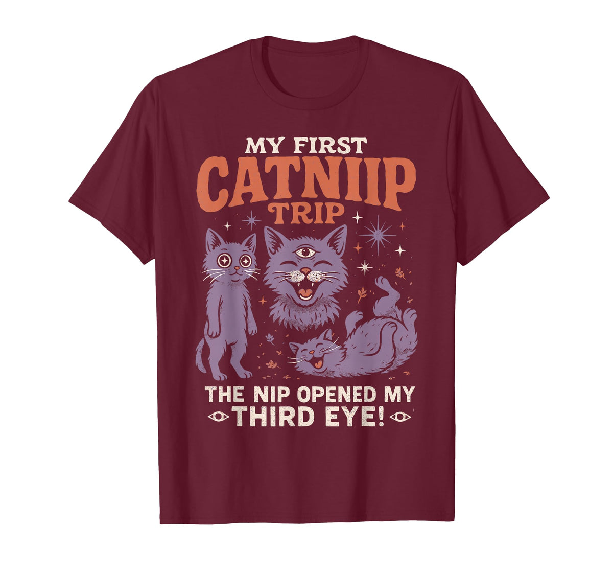 Catnip Trip Cats Nip | Retro Funny Poster Cat Owners T-Shirt