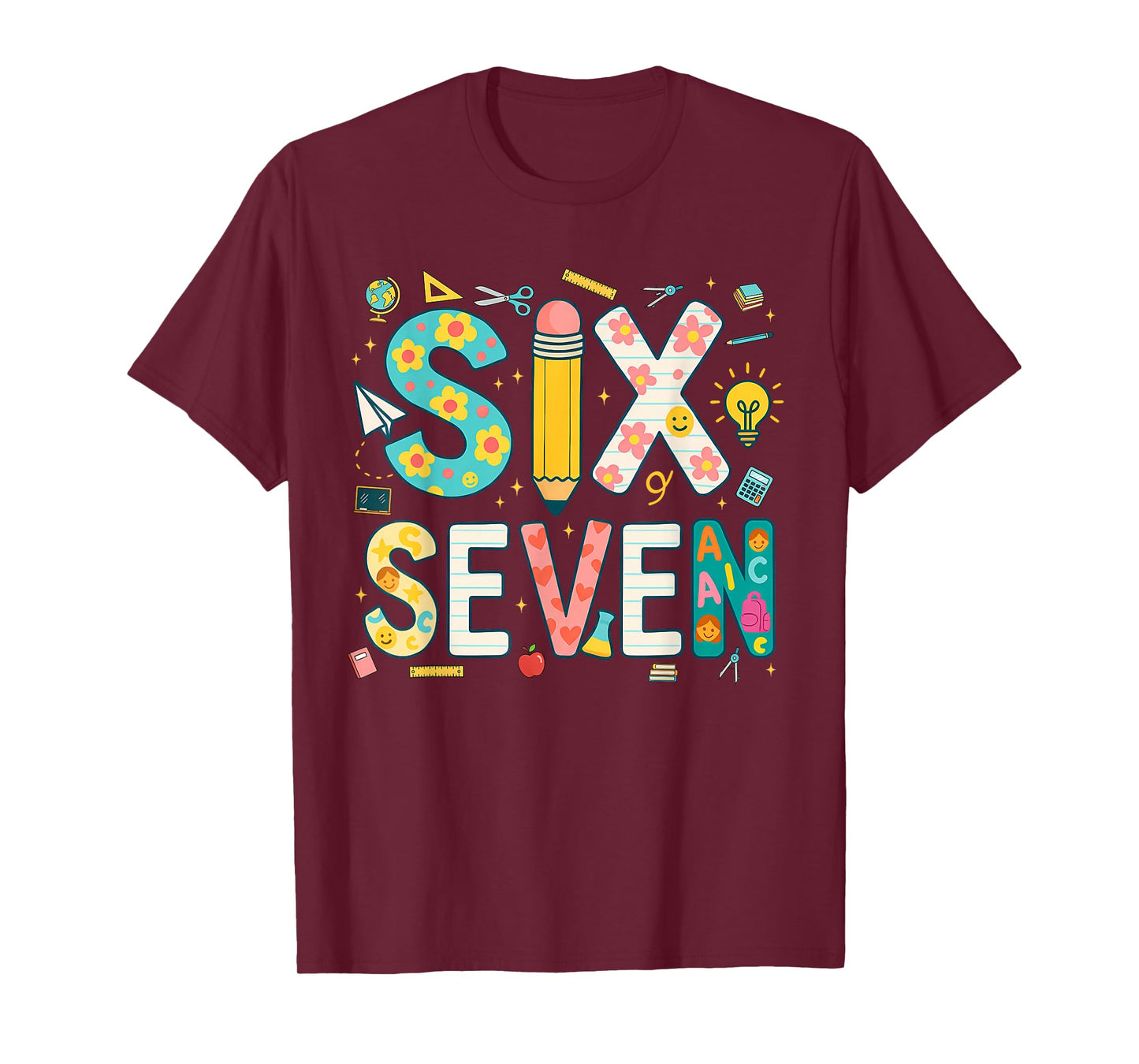 Funny Six Seven 6 7 Meme Teacher Design for Men Women Girls T-Shirt