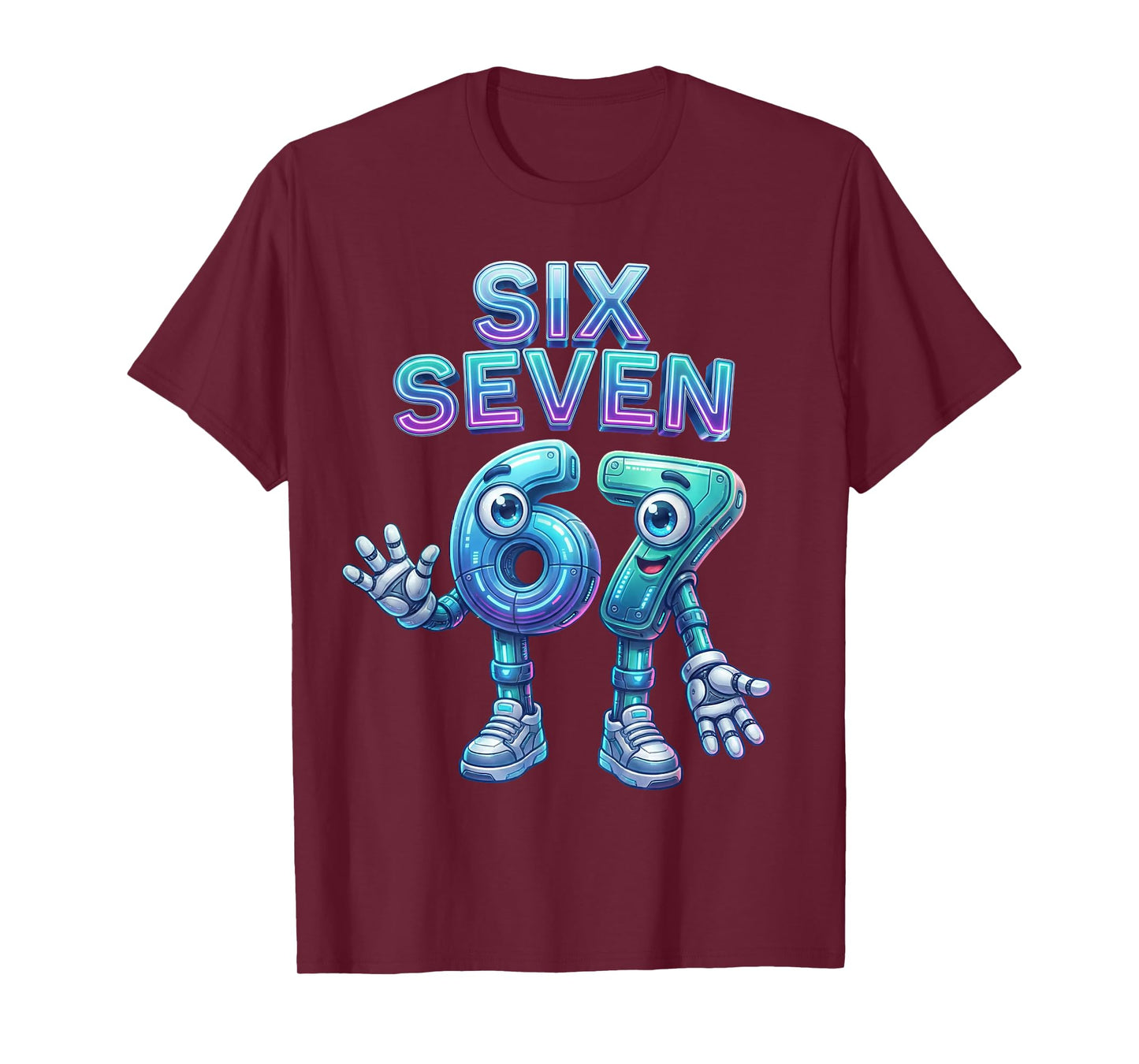 67 Six Seven 6-7 Meme Funny Brainrot 6 7 Boys Teens Kids 67 T-Shirt