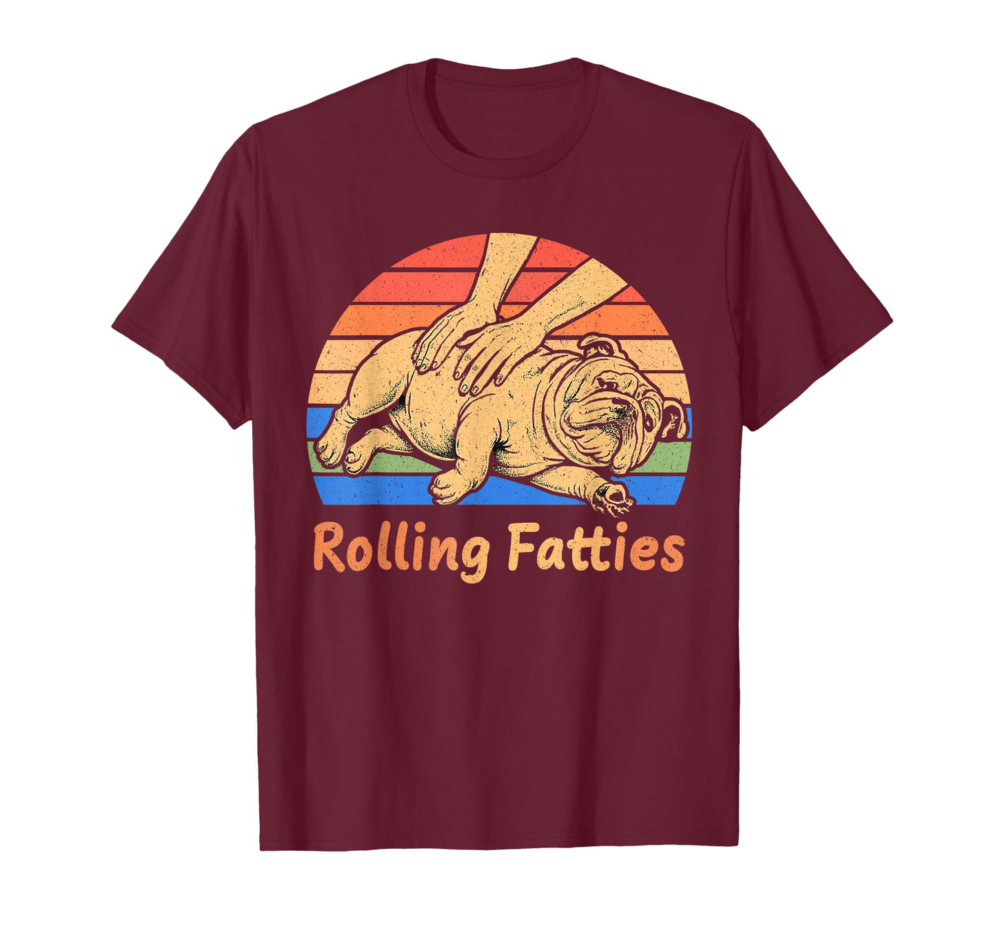 Rolling Fatties English Bulldog Lover Puppy Owner Bulldog T-Shirt