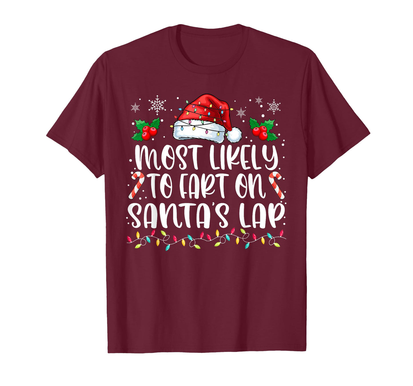 Most Likely to Fart On Santa's Lap Family Matching Christmas T-Shirt