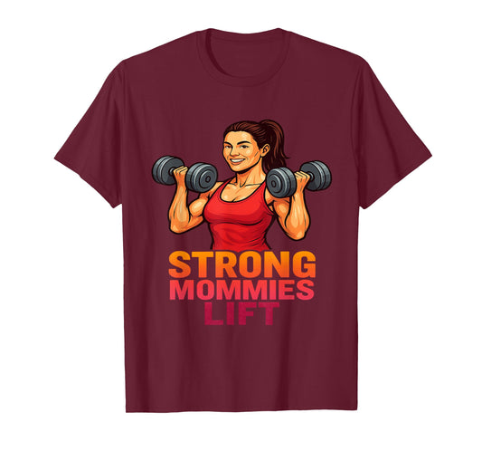 Strong Mommies Lift Fitness Powerlifting Strength Training T-Shirt