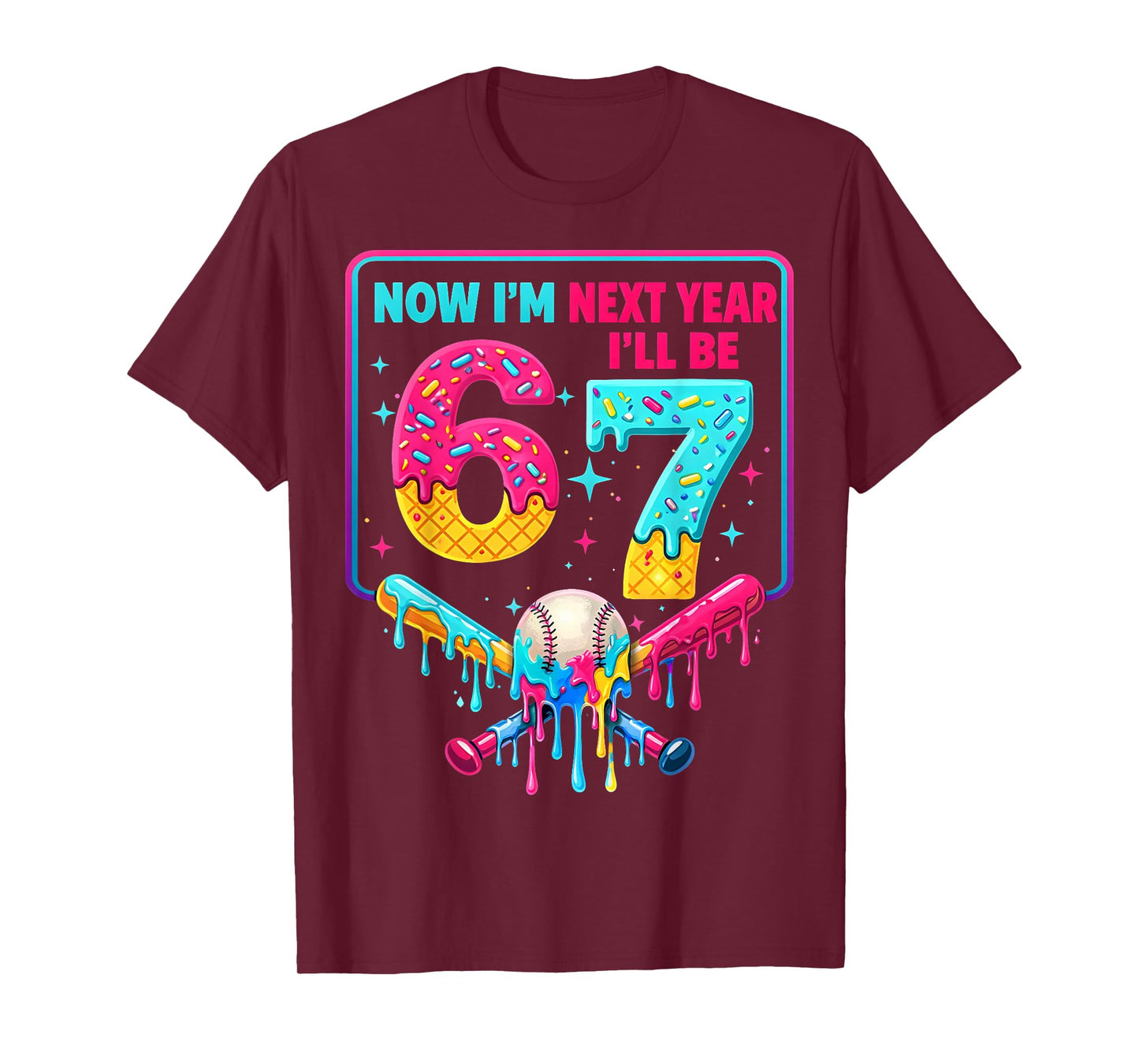 Now I'm 6 Next Year I'll Be 7 67 Birthday Gift for Boy Kid T-Shirt