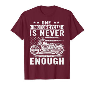 One Motorcycle is Never Enough Funny Grandpas Biker Rider T-Shirt