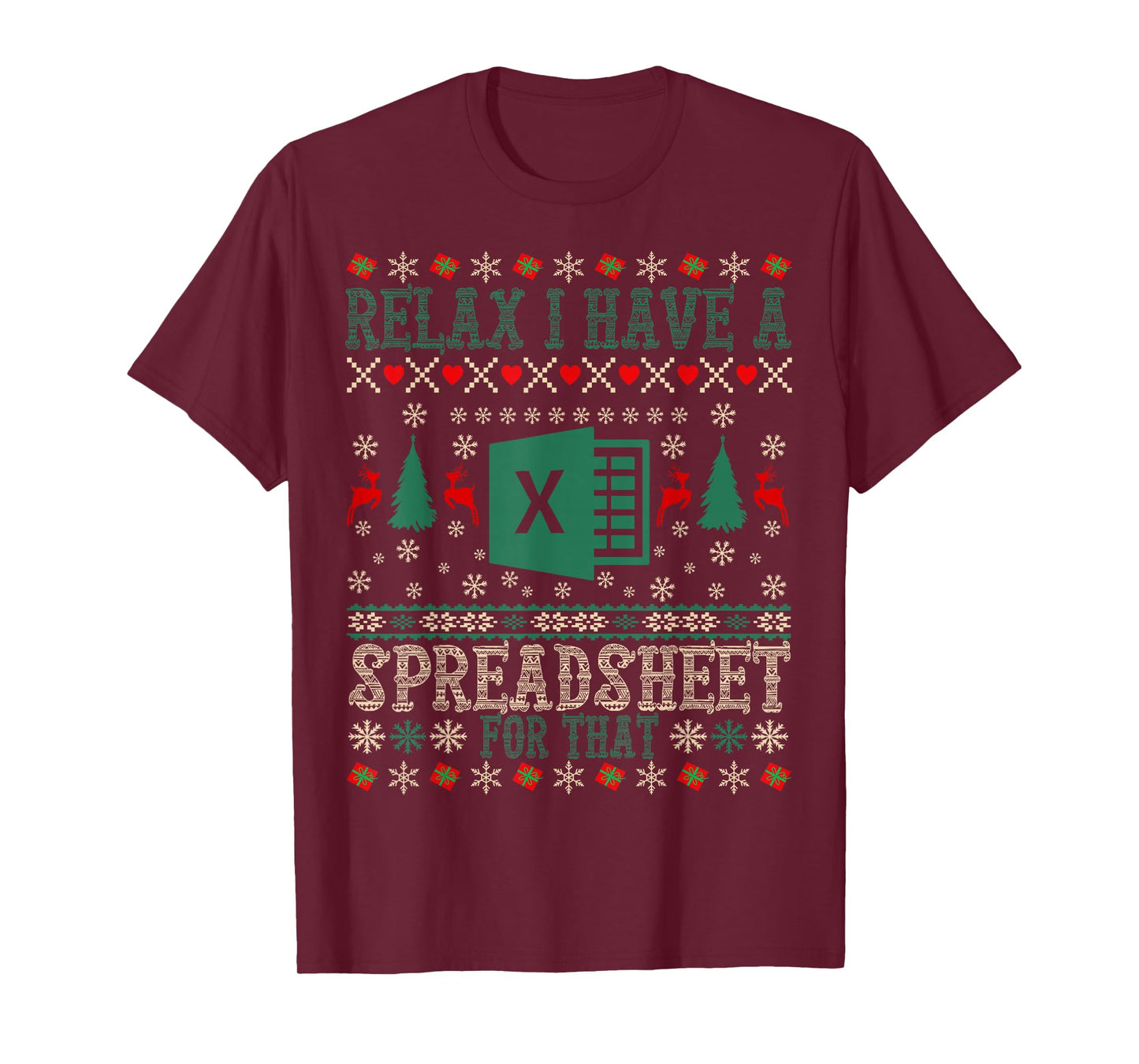 I Have A Spreadsheet for That Sweater Christmas Ugly Excel T-Shirt
