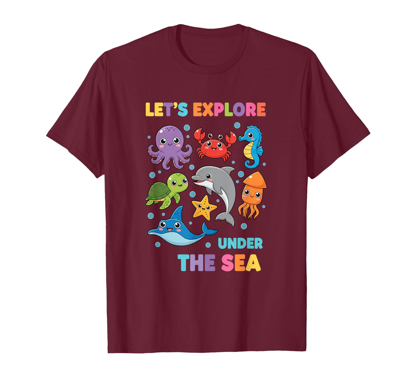 Teacher Let's Explore Under The Sea, Ocean Classroom BackTo T-Shirt